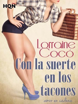 cover image of Con la suerte en los tacones